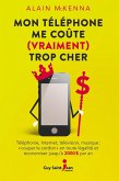 Mon telephone me coute (vraiment) trop cher (eBook, ePUB)