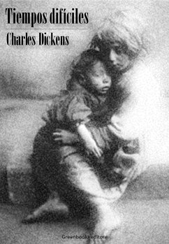 Tiempos difíciles (eBook, ePUB) - Dickens, Charles