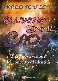 All'inizio era il caos (eBook, ePUB) - Tempesta, Marco