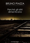 Perchè gli altri dimenticano (eBook, ePUB)