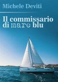 Il commissario di Mare Blu (eBook, PDF)