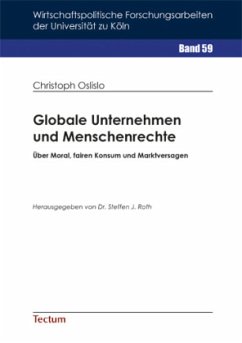 Globale Unternehmen und Menschenrechte - Oslislo, Christoph