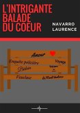L'Intrigante Balade du coeur (eBook, ePUB)