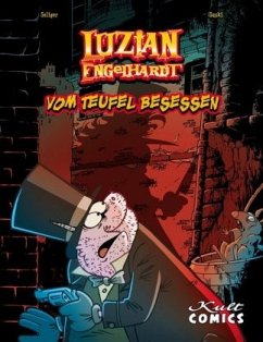 Luzian Engelhardt - Vom Teufel besessen - Seliger, Dirk