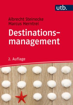 Destinationsmanagement - Steinecke, Albrecht;Herntrei, Marcus