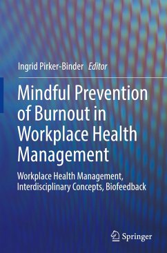 Mindful Prevention of Burnout in Workplace Health Management