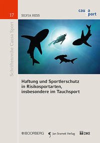 Haftung und Sportlerschutz in Risikosportarten, insbesondere im Tauchsport