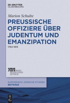 Preussische Offiziere über Judentum und Emanzipation - Schulte, Marion