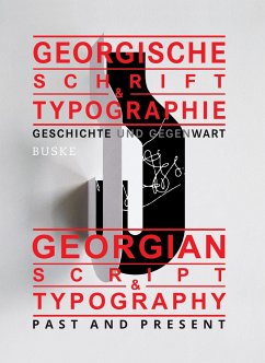 Georgische Schrift und Typographie / Georgian Script & Typography - Varvaridze, Tamaz;Churghulia, Nana;Kintsurashvili, Sophia