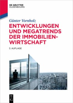 Entwicklungen und Megatrends der Immobilienwirtschaft - Vornholz, Günter