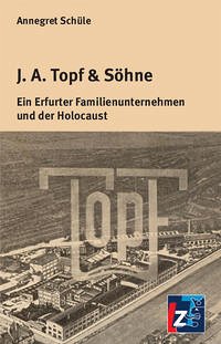J.A. Topf & Söhne - Schüle, Annegret