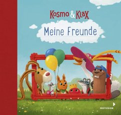 Kosmo & Klax. Meine Freunde - Kosmo & Klax. Meine Freunde Eintragbuch Kindergartenfreunde Freundebuch