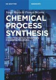 Chemical Process Synthesis