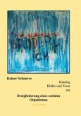 Katalog Bilder und Texte zur Dreigliederung eines sozialen Organismus