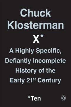 Chuck Klosterman X (eBook, ePUB) - Klosterman, Chuck