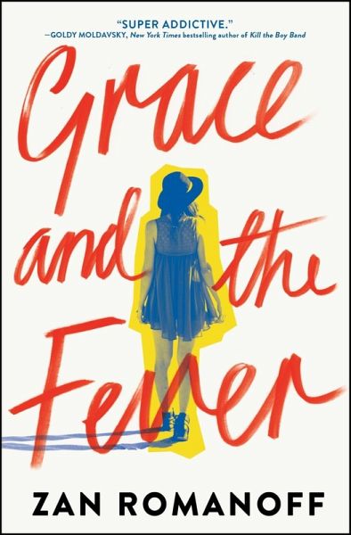 Grace and the Fever (eBook, ePUB) Grace and the Fever (eBook, ePUB)