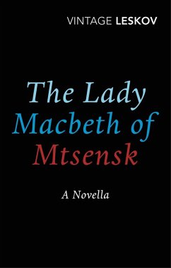 The Lady Macbeth of Mtsensk (eBook, ePUB) - Leskov, Nikolai
