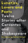 Lunatics, Lovers and Poets (eBook, ePUB)