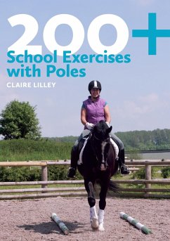 200+ School Exercises with Poles (eBook, ePUB) - Lilley, Claire