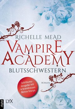 Blutsschwestern / Vampire Academy Bd.1 (eBook, ePUB) - Mead, Richelle