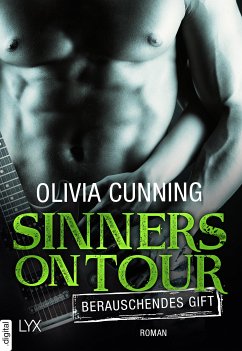 Berauschendes Gift / Sinners on Tour Bd.5 (eBook, ePUB) - Cunning, Olivia