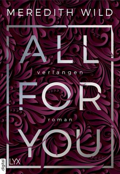 Verlangen / All for you Bd.3 (eBook, ePUB) - Wild, Meredith