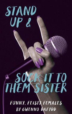 Stand Up and Sock It To them Sister (eBook, ePUB) - Dafydd, Gwenno