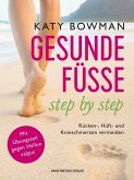 Gesunde Füße - step by step (eBook, PDF)