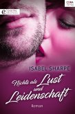 Nichts als Lust und Leidenschaft (eBook, ePUB)