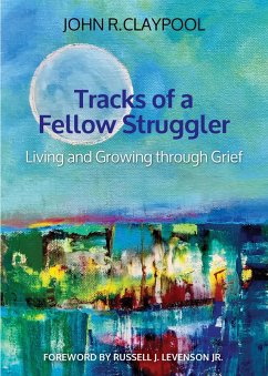 Tracks of a Fellow Struggler (eBook, ePUB) - Claypool, John R.