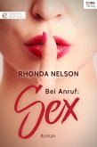 Bei Anruf: Sex (eBook, ePUB)