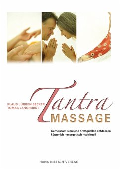 Tantra Massage (eBook, PDF) - Langhorst, Tomas; Becker, Jürgen