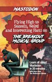Mastodon (Flying High to Success Weird and Interesting Facts on The Breakout Musical Group) (eBook, ePUB)