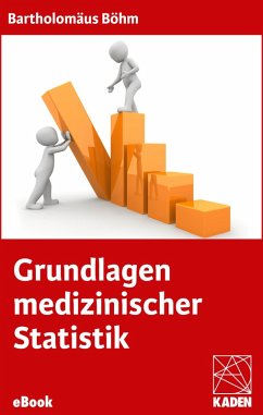 Grundlagen medizinischer Statistik (eBook, ePUB) - Böhm, Bartholomäus