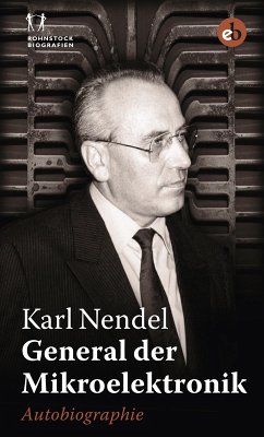 General der Mikroelektronik (eBook, ePUB) - Nendel, Karl