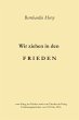 Wir ziehen in den Frieden (eBook, ePUB) - Bild 1