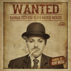 Wanted-Dagmar Pecková Alias Mackie Messer - Pecková/Hajek/Kucera/Epoque Quartet & Jazz Band/+