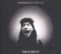 Moonshine Freeze - This Is The Kit