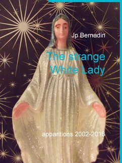 The strange White Lady (eBook, ePUB) - Bernadin, Jp