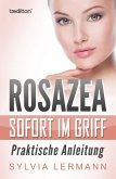 Rosazea sofort im Griff (eBook, ePUB)