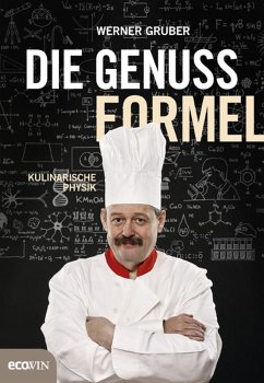 Die Genussformel (eBook, ePUB) - Gruber, Werner