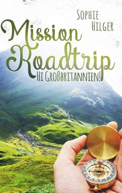 Mission Roadtrip (eBook, ePUB) - Hilger, Sophie