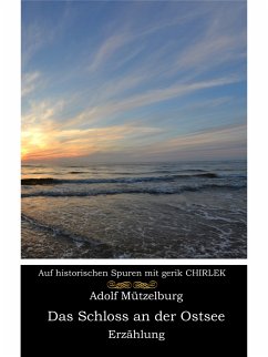 Das Schloss an der Ostsee (eBook, ePUB)