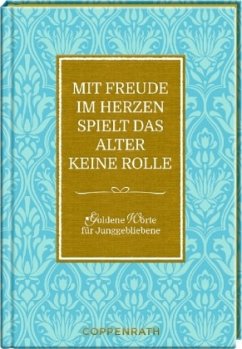 Cover Mit Freude im Herzen spielt das Alter keine Rolle