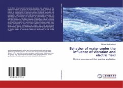 Behavior of water under the influence of vibration and electric field