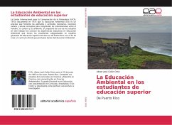 La Educación Ambiental en los estudiantes de educación superior - Colón Ortiz, Abner José