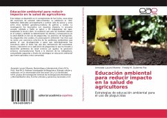 Educación ambiental para reducir impacto en la salud de agricultores