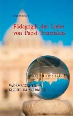 Pädagogik der Liebe von Papst Franziskus (eBook, ePUB)
