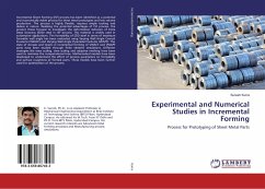 Experimental and Numerical Studies in Incremental Forming