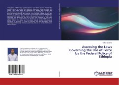 Assessing the Laws Governing the Use of Force by the Federal Police of Ethiopia - Gutema, Lelisa